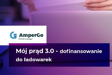 Dofinansowania do ładowarek - Program Mój prąd 3.0
